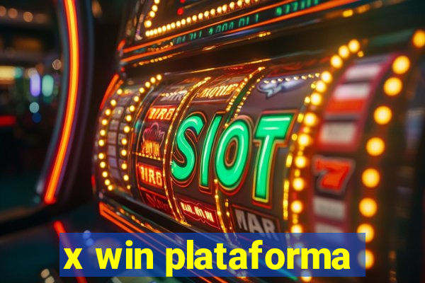 x win plataforma